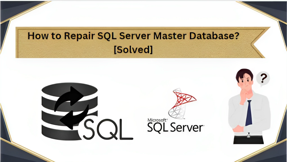 Best Technique to Rebuild or Repair SQL Server Master Database