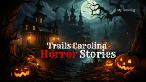 A Closer Look at Trails Carolina Horror Stories and the Dark Side of Wilderness Therapy Programs