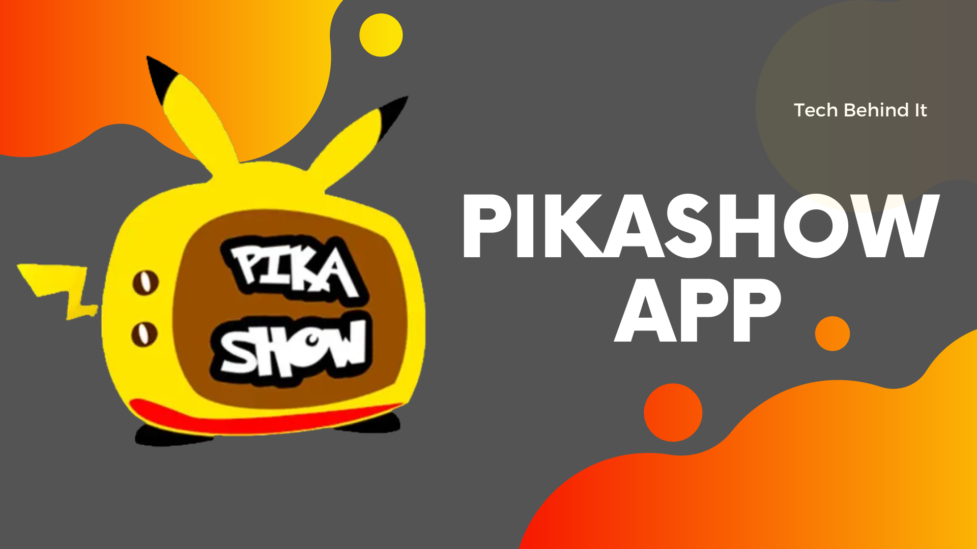 Pikashow – The Movie & TV Streaming App