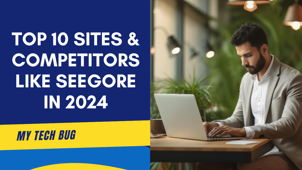 Top 10 Sites & Competitors Like SeeGore In 2024