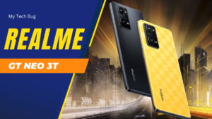 Realme GT Neo 3T: A Value-Packed Mid-Range Contender