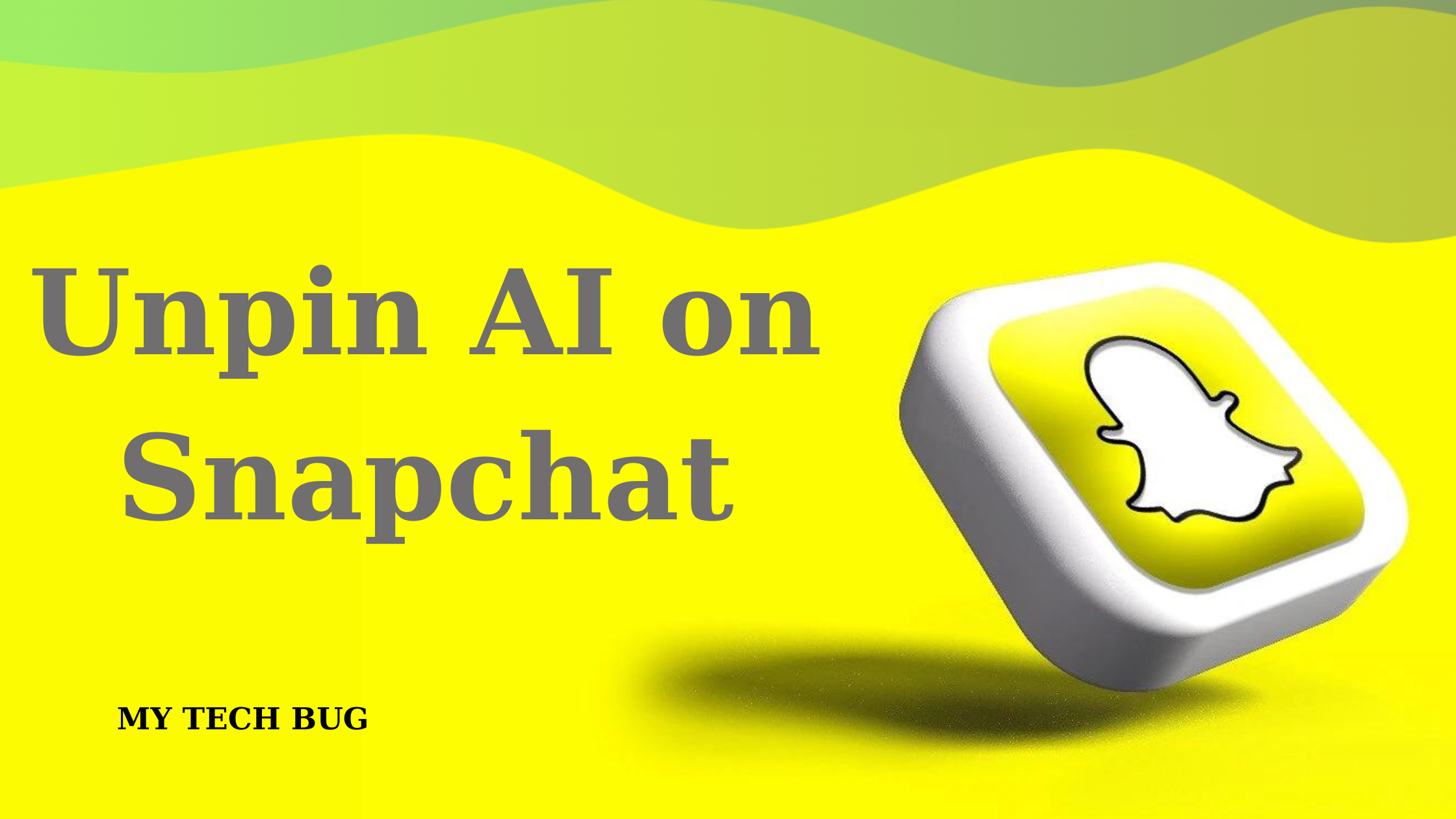 How to Unpin AI on Snapchat: A step-by-step guide for everyone