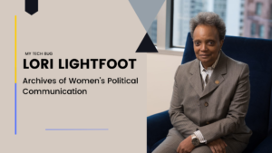 Lori Lightfoot: Archives of Women’s Political Communication