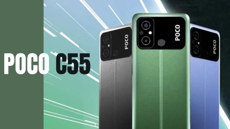 POCO C55: A Budget Smartphone That Ticks Most Boxes