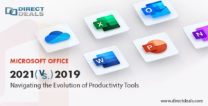 MS Office 2019 vs. 2021: How to Navigate the Evolution of Productivity Tools