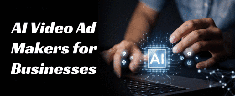 Unlock More Sales with AI Video Ad Makers for Businesses