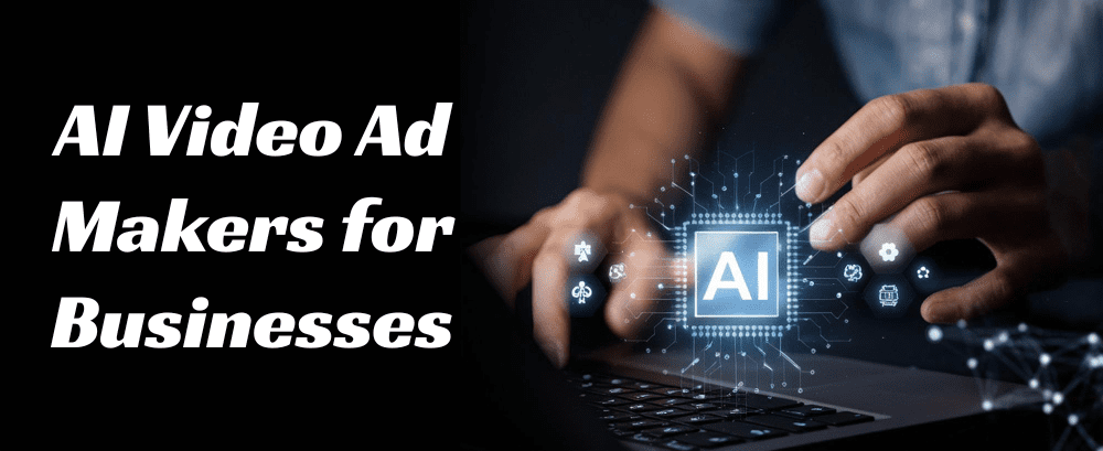 Unlock More Sales with AI Video Ad Makers for Businesses Unlock More Sales with AI Video Ad Makers for Businesses