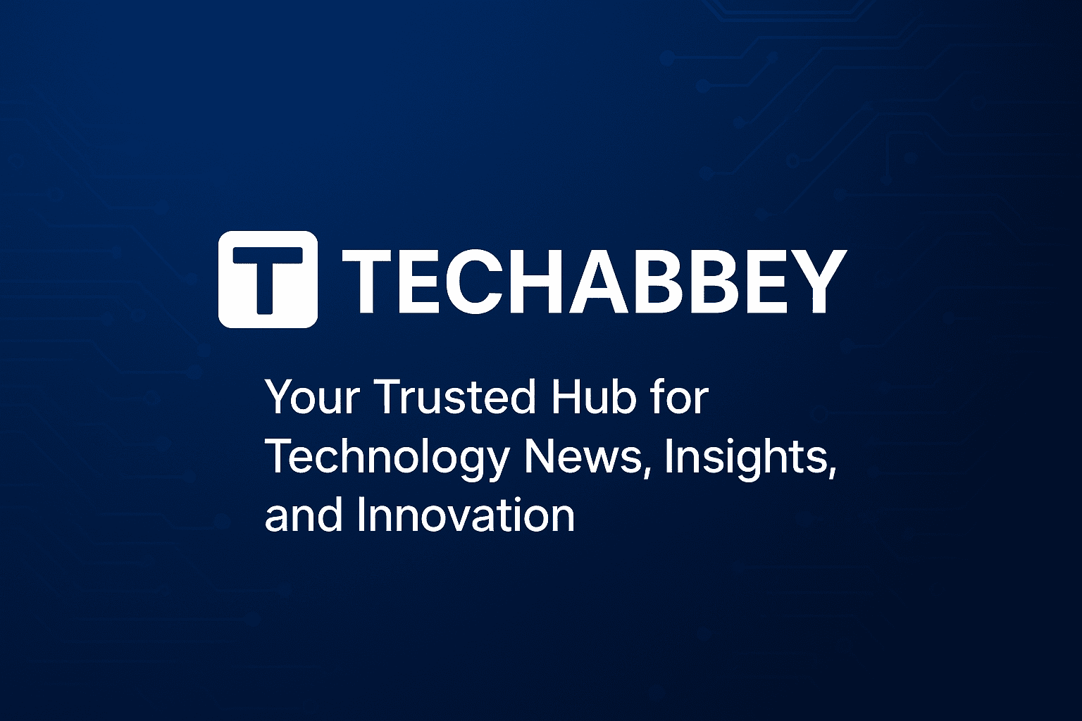 TechAbbey: Your Trusted Hub for Technology News, Insights, and Innovation