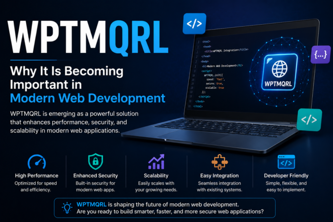 WPTMQRL – Why It Is Becoming Important in Modern Web Development